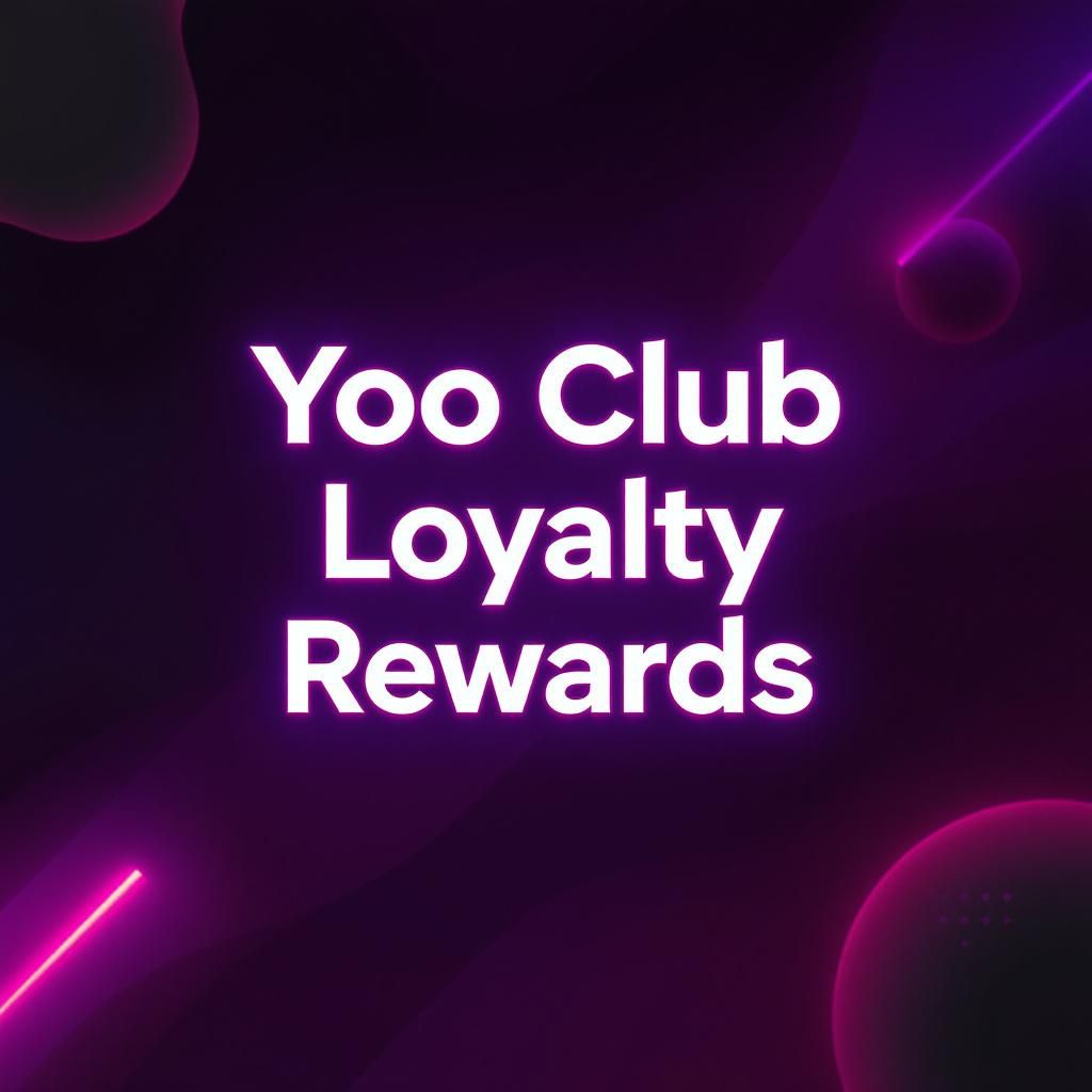Yoo Club Loyalty Rewards